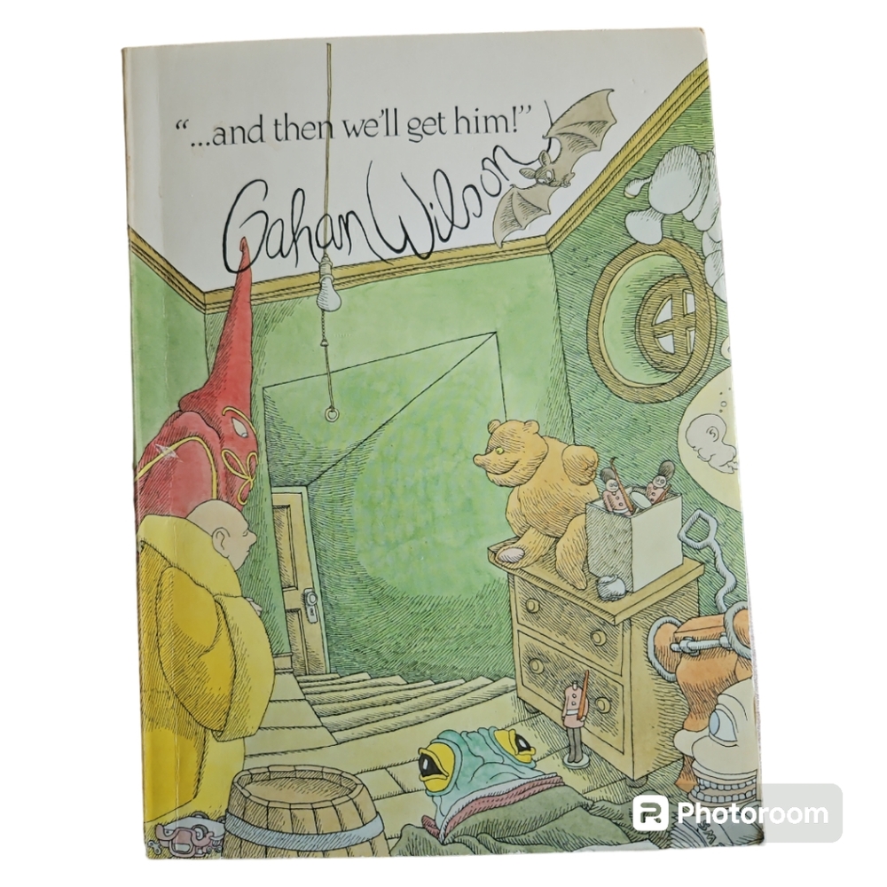 Gahan Wilson " ...and then we'll get him" Pictoral - Picture 1 of 12